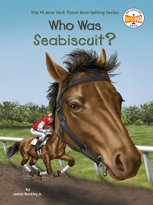 Title details for Who Was Seabiscuit? by James Buckley, Jr. - Wait list
